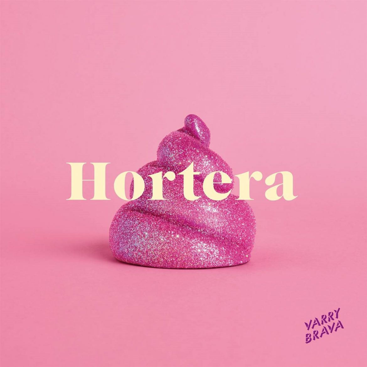 hortera - varry brava